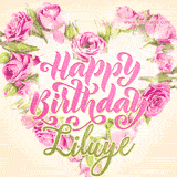 A stunning heart made of pink roses surrounds the elegant script text 'Happy Birthday Liluye' on a soft beige background. Animated sparkles add a magical and festive feel.