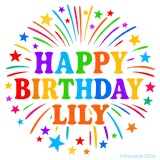 Happy Birthday Lily' GIF with rainbow-colored letters, colorful stars, and fireworks on white background.