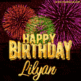 Wishing You A Happy Birthday, Lilyan! Best fireworks GIF animated greeting card.