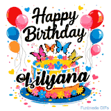 An animated birthday card for Lilyana. It features a festive cake with her name, 'Lilyana', and colorful butterflies. Floating balloons and hearts complete the joyful scene.