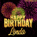 Wishing You A Happy Birthday, Linda! Best fireworks GIF animated greeting card.