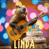 Animated birthday GIF showing a capybara playing guitar and singing beside a birthday cake with the name Linda in large letters and colorful bokeh lights in the background.