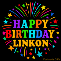Vibrant animated GIF with 'Happy Birthday Linkon' in rainbow-colored text, surrounded by colorful stars and fireworks on a black background.