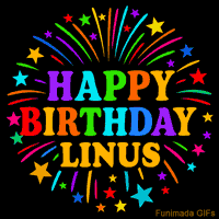 Vibrant animated GIF with 'Happy Birthday Linus' in rainbow-colored text, surrounded by colorful stars and fireworks on a black background.