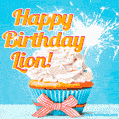 A cheerful animated GIF of a cupcake with creamy frosting, a red checkered ribbon, and a bright sparkler on top. The text 'Happy Birthday Lion!' is displayed in vibrant orange and red.