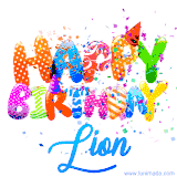 Animated GIF with colorful, festive 'Happy Birthday Lion' text decorated with patterns, a party hat, and falling confetti. A vibrant and cheerful design for birthday celebrations.