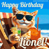 A cheerful cat wearing sunglasses, enjoying drinks on a sunny beach chair, with the text 'Happy Birthday Lionel!' in bright letters.