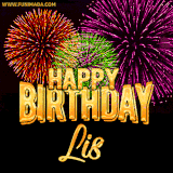 A golden 'Happy Birthday Lis' message with vibrant fireworks in the background, creating a festive and celebratory vibe in this animated name GIF.