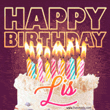 A colorful birthday cake topped with lit candles, with the words 'Happy Birthday Lis' in bold glowing letters on a burgundy background. Animated flames add a festive touch.