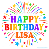 Happy Birthday Lisa' GIF with rainbow-colored letters, colorful stars, and fireworks on white background.