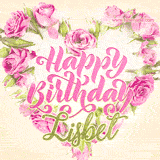 A stunning heart made of pink roses surrounds the elegant script text 'Happy Birthday Lisbet' on a soft beige background. Animated sparkles add a magical and festive feel.