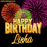 A golden 'Happy Birthday Lisha' message with vibrant fireworks in the background, creating a festive and celebratory vibe in this animated name GIF.