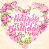 A stunning heart made of pink roses surrounds the elegant script text 'Happy Birthday Liu' on a soft beige background. Animated sparkles add a magical and festive feel.