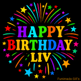 Personalized greeting card with name, colorful text that says 'Happy Birthday Liv' surrounded by animated fireworks and multicolor stars