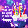 It's Your Day To Make A Wish! Happy Birthday Liya!