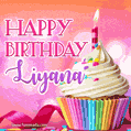 Happy Birthday Liyana - Lovely Animated GIF
