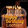 A rich chocolate cake topped with glowing birthday candles and surrounded by bright fireworks. The animated GIF displays the message 'Happy Birthday Lochlan' in golden text.