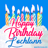 A cheerful animated GIF featuring colorful lit birthday candles on a white cake, with the text 'Happy Birthday Lochlann' in bold red and blue script on a bright blue background.