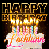 A vibrant animated GIF featuring a delicious birthday cake topped with glowing candles and the name 'Lochlann' in elegant script, and the words 'Happy Birthday' on the black background.