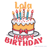 Cartoon birthday cake with a red bow, glowing candles, and 'Lola Happy Birthday' text in bold animated style.