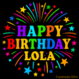 Personalized greeting card with name, colorful text that says 'Happy Birthday Lola' surrounded by animated fireworks and multicolor stars
