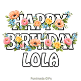Happy Birthday Lola animated GIF with delicate forget-me-nots moving in the breeze