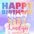 Animated Happy Birthday Cake with Name Londyn and Burning Candles