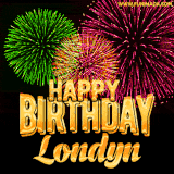 A captivating GIF with bursts of green, pink, and orange fireworks lighting up the night sky, accompanied by 'Happy Birthday Londyn' in glowing golden text.