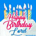 Happy Birthday GIF for Lord with Birthday Cake and Lit Candles