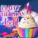 A festive animated GIF featuring a colorful cupcake with a single lit candle, sprinkles, and 'Happy Birthday Lord' text against a sparkling, celebratory background.
