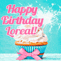 Happy Birthday Loreal! Elegang Sparkling Cupcake GIF Image.