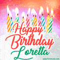 Happy Birthday GIF for Loretta with Birthday Cake and Lit Candles