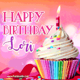 A vibrant birthday GIF featuring a rainbow-colored cupcake topped with white frosting, sprinkles, and a lit candle. The text reads 'Happy Birthday Lori' in bold pink and violet letters with white outline.