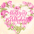 Pink rose heart shaped bouquet - Happy Birthday Card for Loryn