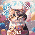 Happy birthday gif for Lou with cat and cake