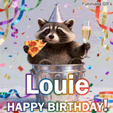 Animated birthday card personalized for Louie. The lovable trash panda toasts with pizza and a drink, celebrating amidst colorful confetti and streamers.
