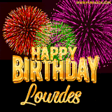 A golden 'Happy Birthday Lourdes' message with vibrant fireworks in the background, creating a festive and celebratory vibe in this animated name GIF.