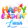 Happy Birthday Lucan - Creative Personalized GIF With Name
