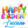 Happy Birthday Lucciano - Creative Personalized GIF With Name