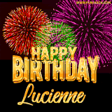 A golden 'Happy Birthday Lucienne' message with vibrant fireworks in the background, creating a festive and celebratory vibe in this animated name GIF.