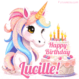 An adorable animated unicorn with soft pastel colors sits beside a birthday cake with glowing candles, and a pink 'Happy Birthday Lucille!' words.