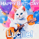 Animated GIF featuring a charming white cat with bright blue eyes strumming a guitar while colorful balloons float in the background, with 'Happy Birthday Lucille!' text.