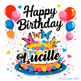 An animated birthday card for Lucille. It features a festive cake with her name, 'Lucille', and colorful butterflies. Floating balloons and hearts complete the joyful scene.