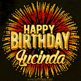 Golden 'Happy Birthday Lucinda' text accompanied by animated rainbow fireworks for a festive animated greeting.