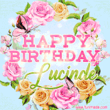 A charming animated GIF featuring 'Happy Birthday Lucinde' in pink and green text, surrounded by delicate roses, leaves, and fluttering butterflies on a soft light blue pastel background.
