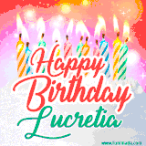 Bright birthday candles with rainbow flames on a cake, alongside the text 'Happy Birthday Lucretia' in vibrant script in this celebratory animated GIF.