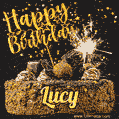 Celebrate Lucy's birthday with a GIF featuring chocolate cake, a lit sparkler, and golden stars