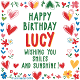A colorful animated card for Lucy’s birthday featuring playful hearts, cheerful flowers, and a handwritten message wishing smiles and sunshine.