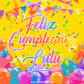 A bright and festive GIF with the text 'Feliz Cumpleaños Lulu' in Spanish in colorful fonts, surrounded by confetti, balloons, and festive banners on a vibrant yellow background.