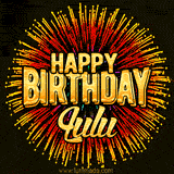 Golden 'Happy Birthday Lulu' text accompanied by animated rainbow fireworks for a festive animated greeting.